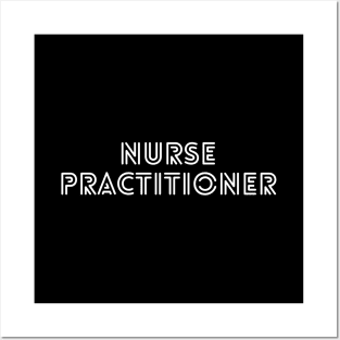 Nurse Practitioner Posters and Art